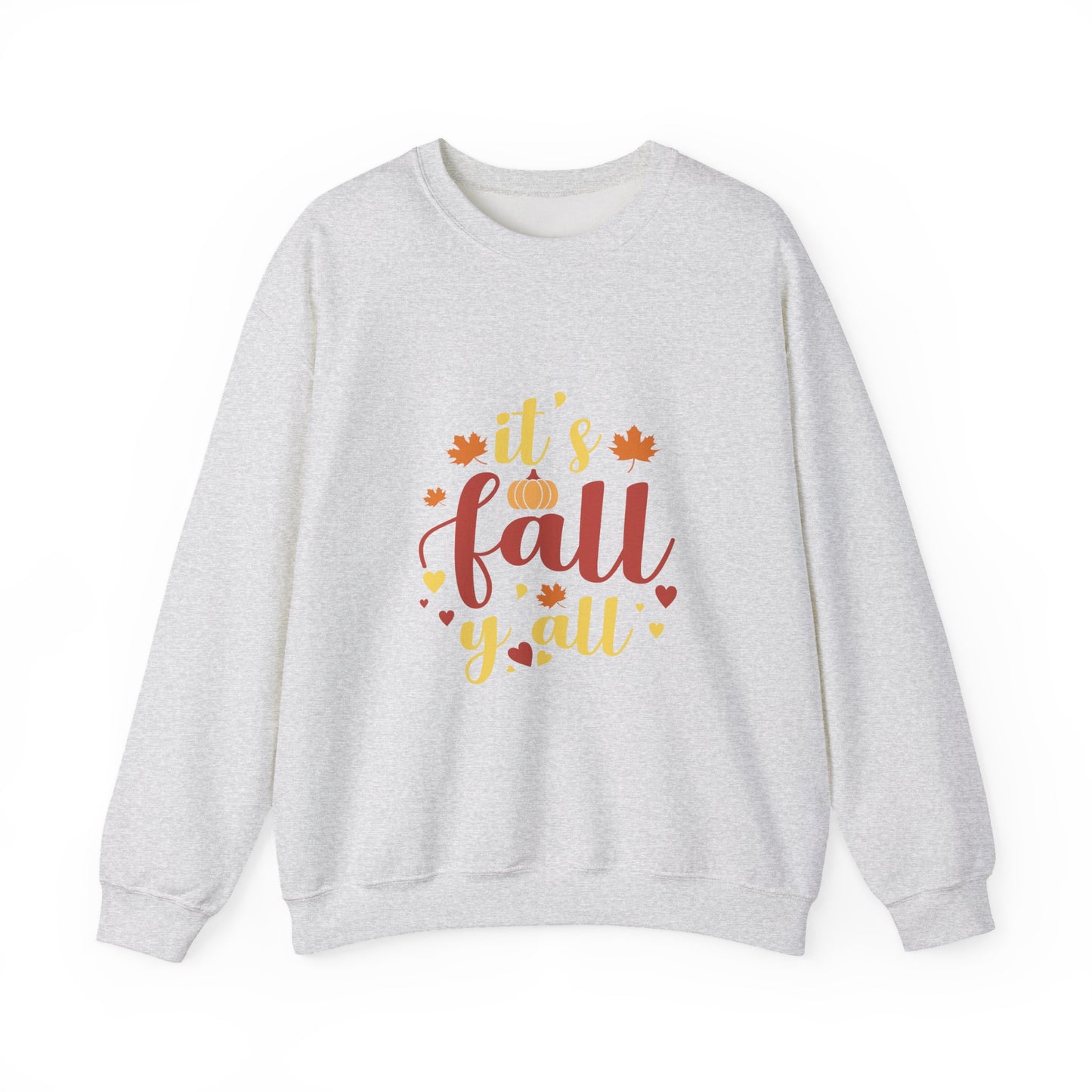 It’s Fall Y’all Sweatshirt