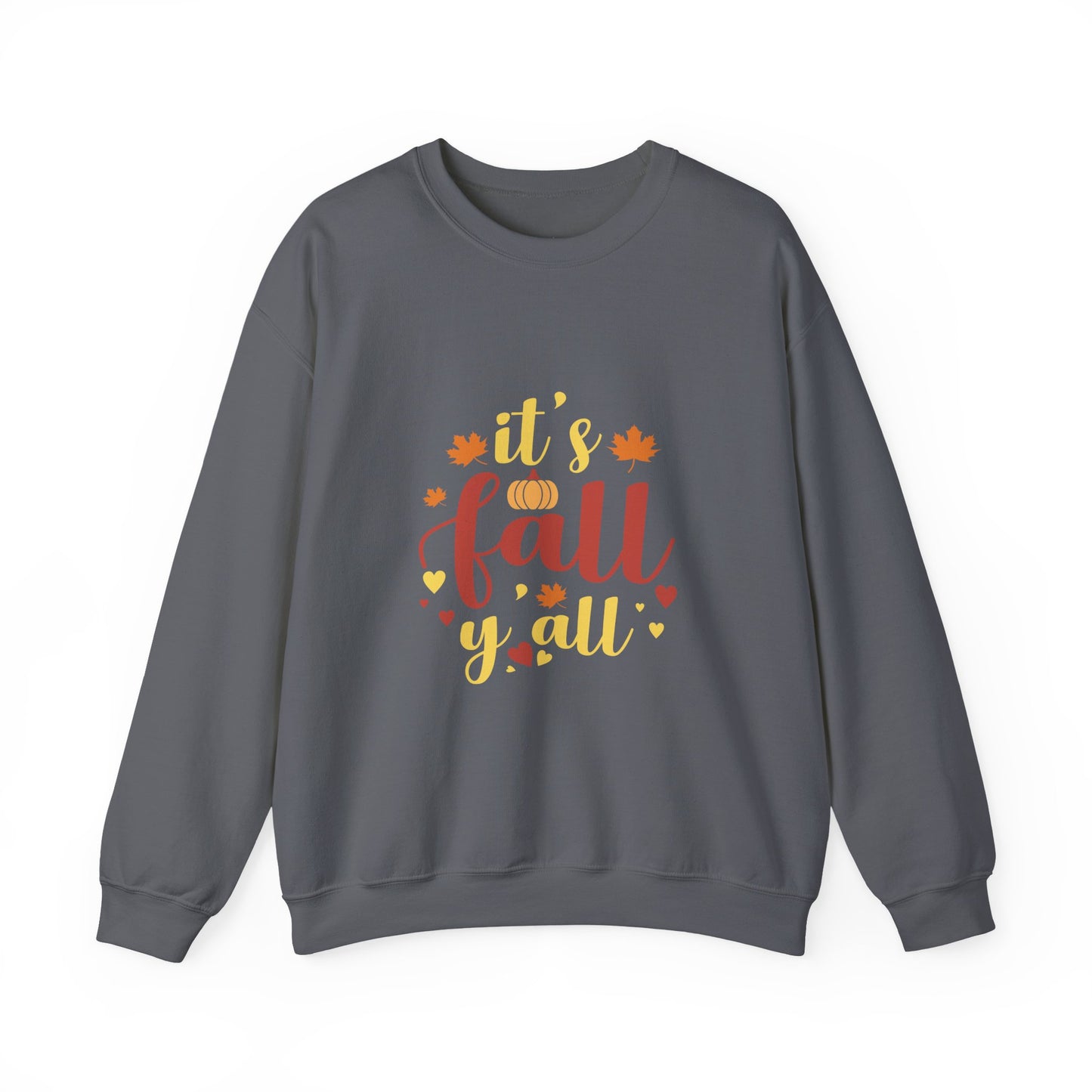 It’s Fall Y’all Sweatshirt
