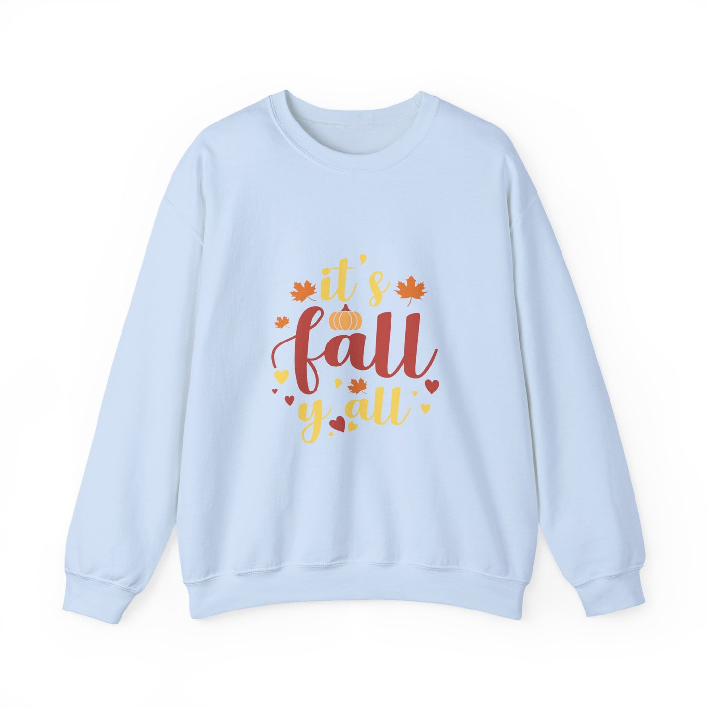 It’s Fall Y’all Sweatshirt