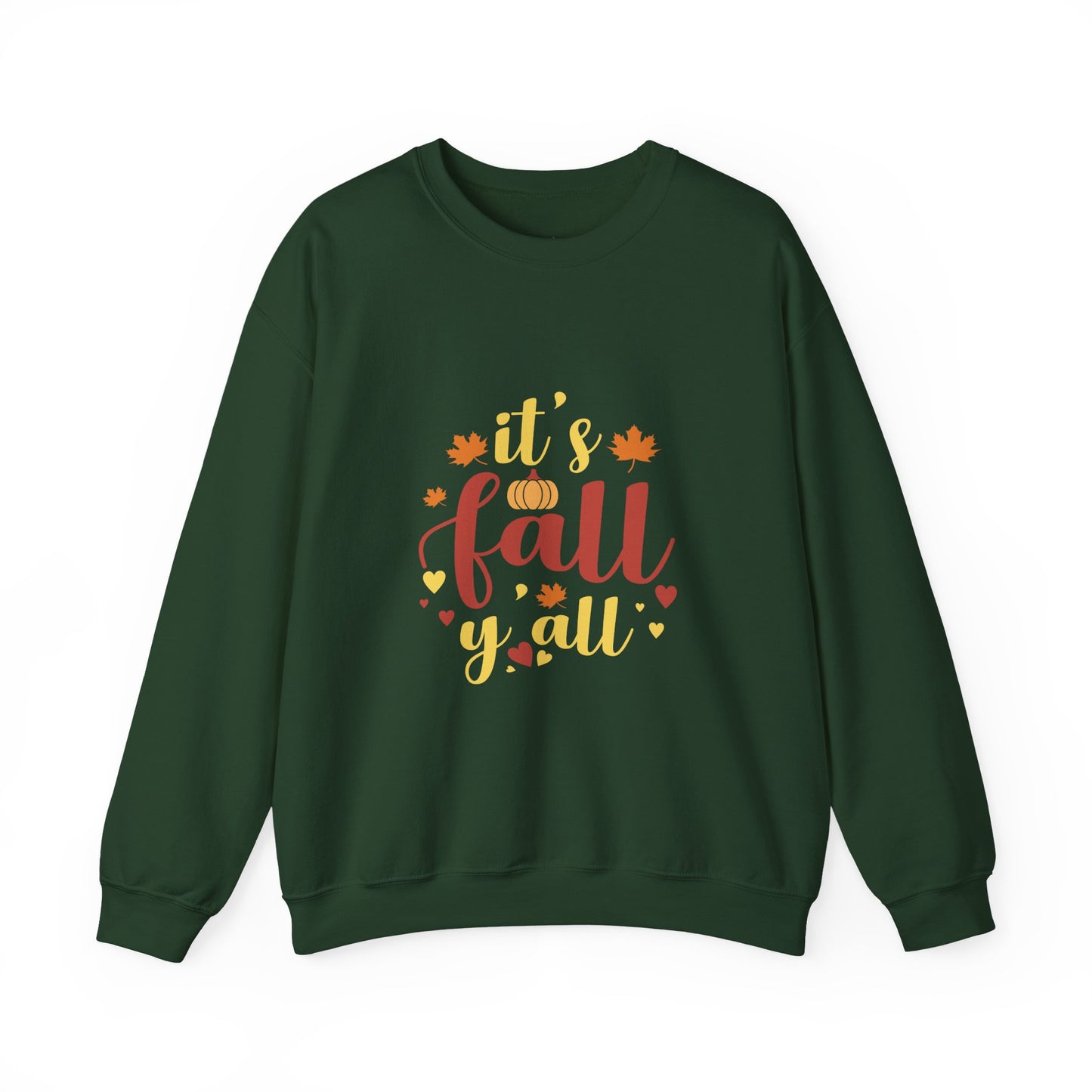 It’s Fall Y’all Sweatshirt