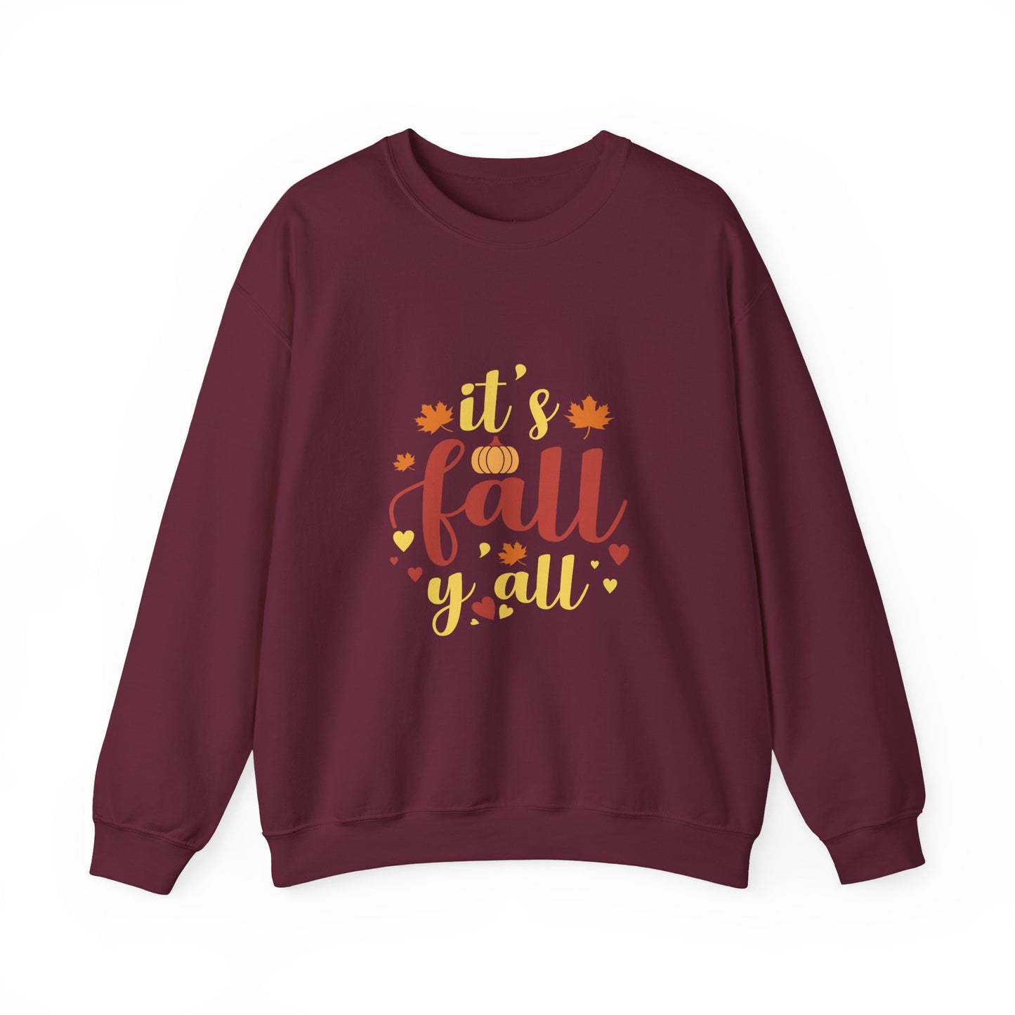 It’s Fall Y’all Sweatshirt