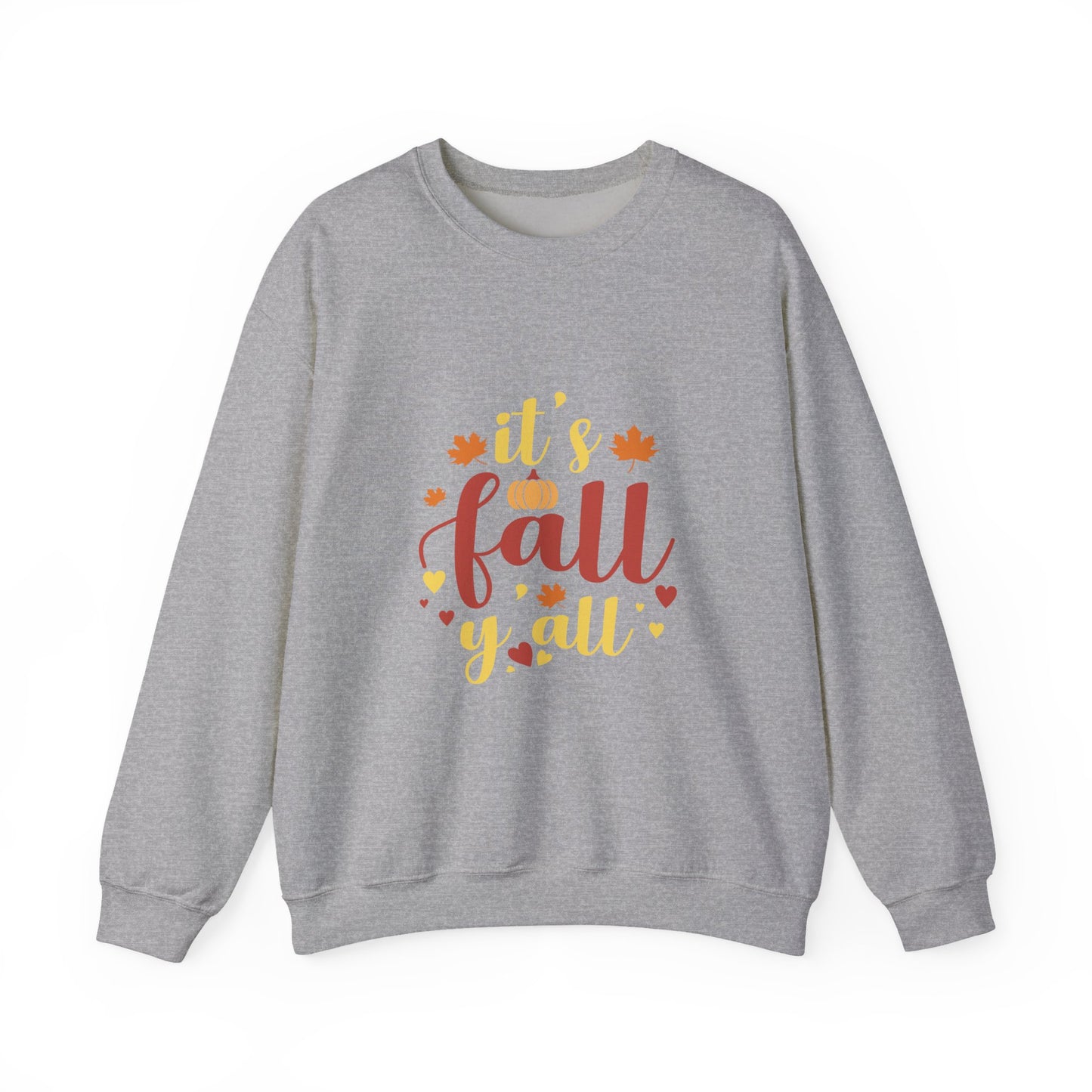 It’s Fall Y’all Sweatshirt