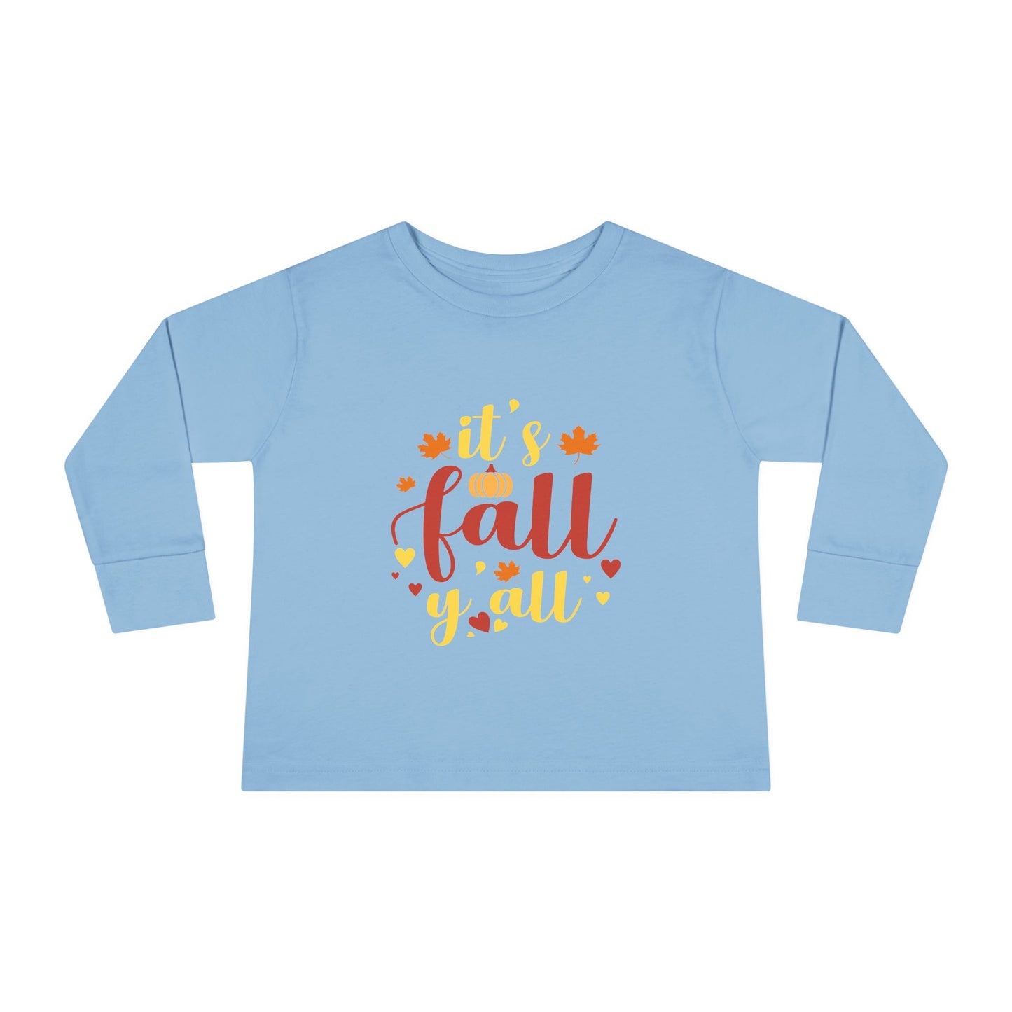 It’s Fall Y’all Toddler Long Sleeve Shirt